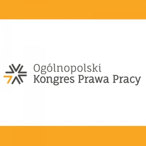 XXXIX Ogólnopolski Kongres Prawa Pracy już 12-13 kwietnia w Warszawie