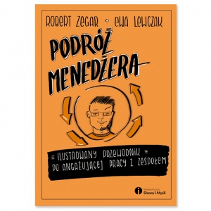 Wybierz się w podróż, a powrócisz z niej jako prawdziwy lider